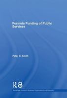Formula Funding of Public Services 041536289X Book Cover