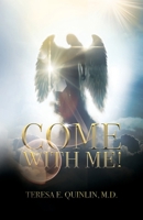 Come With Me! 1637656556 Book Cover