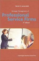 Strategic Management of Professional Service Firms 8763001276 Book Cover