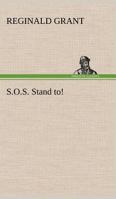 S.O.S. Stand to! 9357969438 Book Cover
