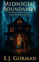 Midnight Boundaries: An Anthology of Tales from Beyond the Veil B0G2WKVRNP Book Cover