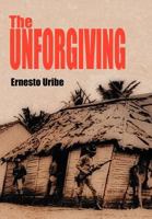 The Unforgiving 1465395598 Book Cover