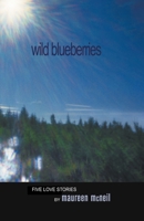 Wild Blueberries 1637773439 Book Cover