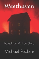 Westhaven: Based On A True Story B08L1HMVJK Book Cover