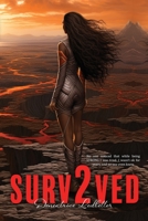 Survived Too: My Life Story-Book Two 1960853317 Book Cover