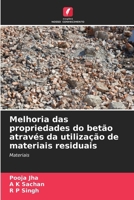 Melhoria das propriedades do betão através da utilização de materiais residuais (Portuguese Edition) 6208370175 Book Cover