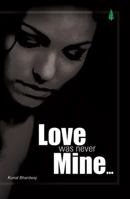 Love Was Never Mine 8122315712 Book Cover