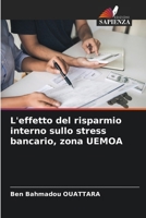 L'effetto del risparmio interno sullo stress bancario, zona UEMOA 6206893545 Book Cover