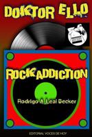 Doktor Ello: Rockaddiction 1072793644 Book Cover