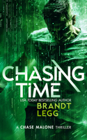 Chasing Time (Chase Malone Thriller) 1036705285 Book Cover