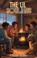 The Lil Souljahs B0GTZ6J47D Book Cover