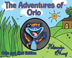 The Adventures of Orlo: Cain and Abel Edition B0BZQND6S6 Book Cover