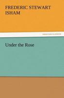 Under the Rose 1717544789 Book Cover