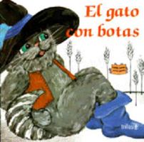El Gato Con Botas (GRANDES CUENTOS PARA LOS PEQUENITOS/PUSS IN BOOTS) 9682419948 Book Cover