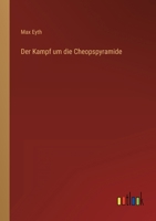Der Kampf um die Cheopspyramide 3368454188 Book Cover