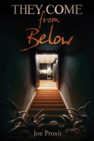 They Come From Below B0DDGRBQB6 Book Cover