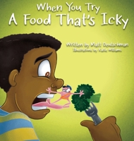 When You Try a Food That's Icky 199009354X Book Cover