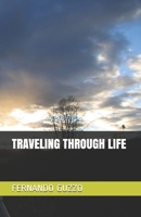 Traveling Through Life 1082845957 Book Cover
