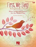 First We Sing! Songbook Two 1495020037 Book Cover