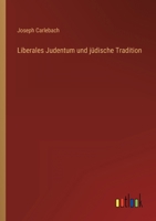Liberales Judentum Und Judische Tradition 3846026948 Book Cover