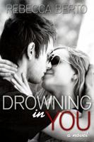 Drowning in You 0987456628 Book Cover