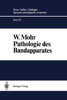 Pathologie Des Bandapparates: Sehnen . Sehnenscheiden . Faszien . Schleimbeutel 3642728448 Book Cover