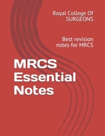 MRCS Essential Notes: Best revision notes for MRCS B094CRKDT6 Book Cover