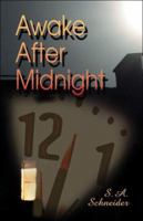 Awake After Midnight 1413795838 Book Cover