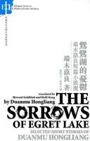 The Sorrows of Egret Lake: Selected Stories by Duanmu Hongliang 9629963183 Book Cover