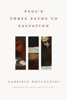 Paul’s Three Paths to Salvation 0802839215 Book Cover