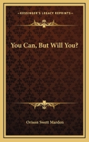 You Can, But Will You? 142864685X Book Cover