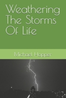 Weathering The Storms Of Life B0H9CLNYXX Book Cover