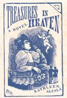 Treasures in Heaven: A Novel 0810120364 Book Cover