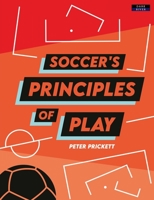 Soccer's Principles of Play 1911121928 Book Cover