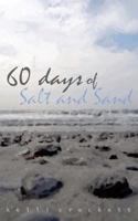 60 Days of Salt and Sand 1535086238 Book Cover