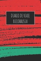 Diario De Viaje Bielorrusia: 6x9 Diario de viaje I Libreta para listas de tareas I Regalo perfecto para tus vacaciones en Bielorrusia 1671492145 Book Cover