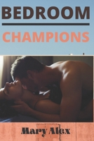 Bedroom Champions B08KTWDSBK Book Cover