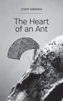 The Heart of an Ant 0993544657 Book Cover