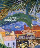 Pierre Bonnard: Early and Late 0943044294 Book Cover