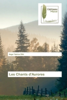 Les Chants d'Aurores 6202299673 Book Cover