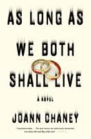 As Long as We Both Shall Live 1250268591 Book Cover