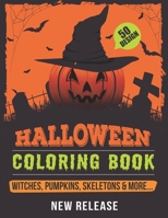 Halloween Coloring Book: Spooky Unique Halloween Designs Such As Pumpkins, Haunted house, Bats, Witches, Cats & More for both teens and adults! B08LJQDQ5V Book Cover