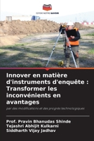 Innover en matière d'instruments d'enquête: Transformer les inconvénients en avantages (French Edition) 6208082935 Book Cover