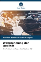 Wahrnehmung der Qualität (German Edition) 620812087X Book Cover