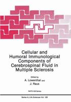 Cellular and Humoral Immunological Components of Cerebrospinal Fluid in Multiple Sclerosis 1489953507 Book Cover