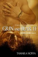 Grin and Bear It 1518666124 Book Cover