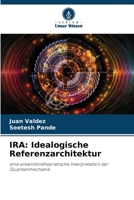 IRA: Idealogische Referenzarchitektur 6205748398 Book Cover