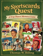 My Sportscards Quest B0H6YFKS4Q Book Cover
