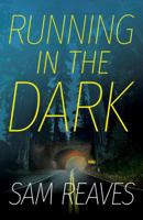 Running in the Dark 1542048001 Book Cover