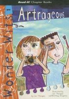 Artrageous! (Read-It! Chapter Books) 1404813489 Book Cover